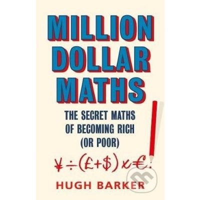 Million Dollar Maths - Hugh Barker – Zboží Mobilmania