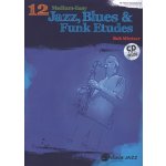 12 Medium-Easy Jazz Blues & Funk Etudes + Audio Online / tenorový saxofon klarinet – Hledejceny.cz