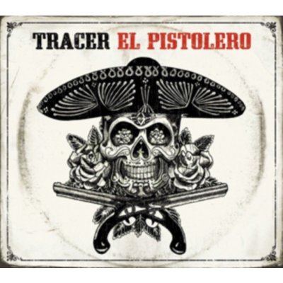 Tracer - El Pistolero LP