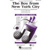 Noty a zpěvník The Boy from New York City noty pro sbor SATB a klavír 1017661