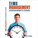 Time Management - hospodaření s časem - Dan Miller – Hledejceny.cz