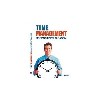 Time Management - hospodaření s časem - Dan Miller – Hledejceny.cz