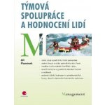 Týmová spolupráce a hodnocení lidí - Jiří Plamínek – Sleviste.cz