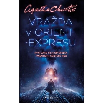 Poirot: Vražda v Orient-expresu – 4. vydání - Agatha Christie