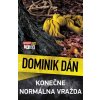 Kniha Konečne normálna vražda - Dominik Dán