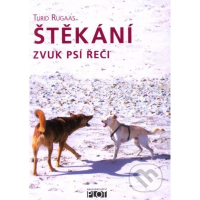 Štěkání - Zvuk psí řeči - Rugaas Turid