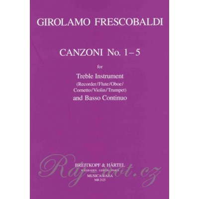 CANZONI 1-5 by Girolamo Frescobaldi for Recorder flétna hoboj housle & Basso Continuo