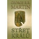 Kniha Střet králů - Píseň ledu a ohně 2. Část první - George R.R. Martin - BETA Dobrovský