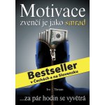 Motivace zvenčí je jako smrad - Ivo Toman – Hledejceny.cz