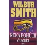 Řeka bohů III - Čaroděj - Smith Wilbur – Hledejceny.cz