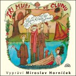 Tři muži ve člunu - Jerome Klapka Jerome- 2CD – Zboží Dáma