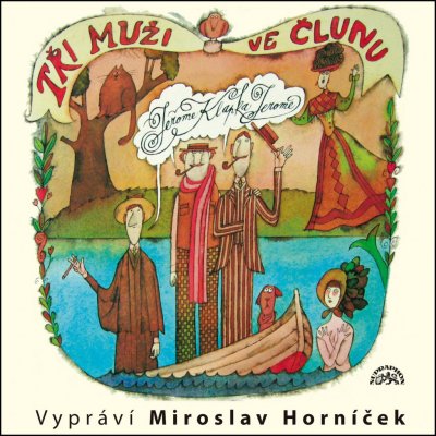 Tři muži ve člunu - Jerome Klapka Jerome- 2CD – Zboží Dáma