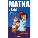 Matka v krizi – Sleviste.cz