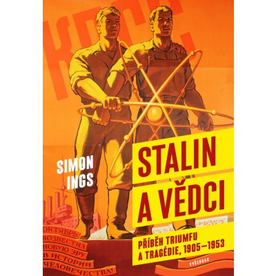 Stalin a vědci - Simon Ings