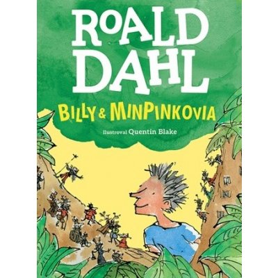 Billy a minipinkovia - Roald Dahl, Quentin Blake ilustrátor
