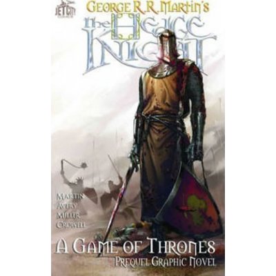 The Hedge Knight: The Graphic Novel - A Game o... - George R. R. Martin , Ben Aver