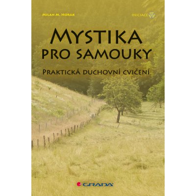 Mystika pro samouky – Hledejceny.cz
