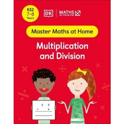 Maths - No Problem! Multiplication and Division, Ages 7-8 Key Stage 2