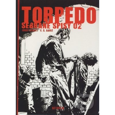 Torpedo-sebrané spisy 02 - Bernet,Abulí