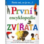 První encyklopedie Zvířata – Hledejceny.cz