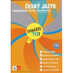 Dokážeš to! - Český jazyk 9 - Výklad a cvičení pro lepší znalosti v 9. třídě - kol.