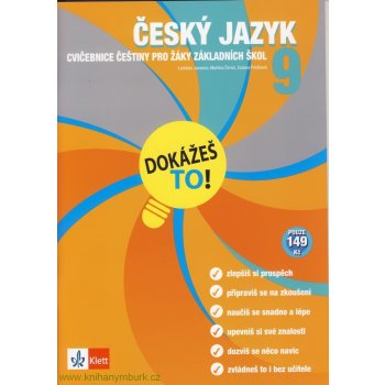 Dokážeš to! - Český jazyk 9 - Výklad a cvičení pro lepší znalosti v 9. třídě - kol.