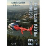 Učebnice pilota vrtulníku PPLH - Ludvík Kulčák a kol. – Zbozi.Blesk.cz