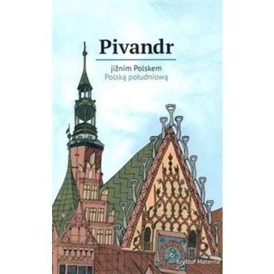 Pivandr jižním Polskem – Zboží Mobilmania