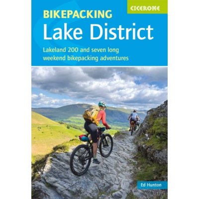 Bikepacking in the Lake District - Lakeland 200 and seven long-weekend bikepacking adventures Hunton EdwardPaperback