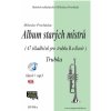 Album starých mistrů + CD 47 klasických skladeb pro trubku (trumpetu) + klavír (pdf)