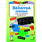 Zábavná čeština - Luštění s procvičováním pro děti od 7 let - Iva Nováková – Hledejceny.cz