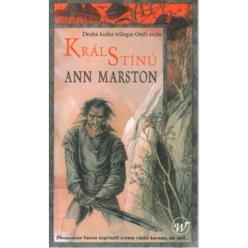 Ostří exilu 2: Král stínů - Ann Marston