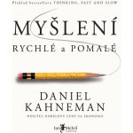 Myšlení, rychlé a pomalé - Daniel Kahneman – Hledejceny.cz