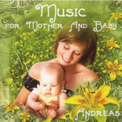 Andreas - Music For Mother & Baby