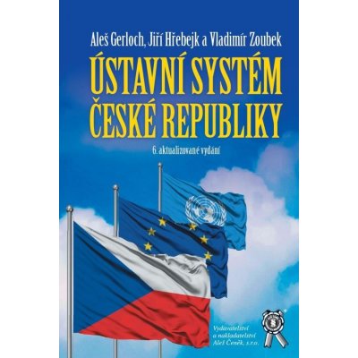 Ústavní systém České republiky, 6. vyd. – Zbozi.Blesk.cz