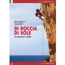 Horolezecký průvodce Di Roccia di Sole Climbing in Sicily ang