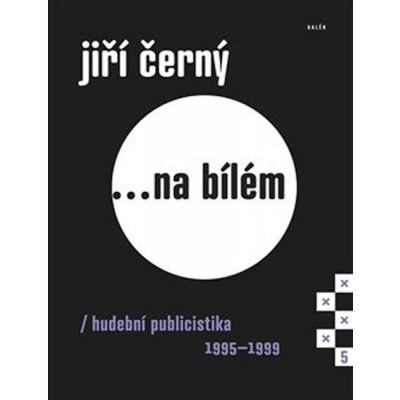 Jiří Černý... na bílém 5 - Hudební publicistika 1995-1999 - Jiří Černý – Zboží Mobilmania