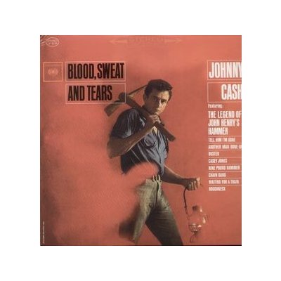 Blood, Sweat & Tears - 180g / Cash, Johnny – Zboží Mobilmania