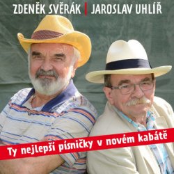 Zdeněk Svěrák a Jaroslav Uhlíř - Ty nejlepší písničky v novém kabátě CD