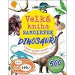 Velká kniha samolepek Dinosauři – Hledejceny.cz