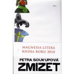 Zmizet - Petra Soukupová - Čtou Kryštof Hádek, Jan Meduna, Daniela Choděrová – Zbozi.Blesk.cz
