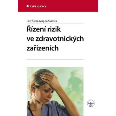 Řízení rizik ve zdravotnických zařízeních – Hledejceny.cz