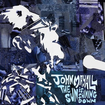 The Sun Is Shining Down John Mayall CD Album