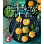 Bezlepková kuchařka Apetit Zdravý život – Sleviste.cz