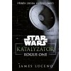 Kniha Star Wars Rogue One - Katalyzátor