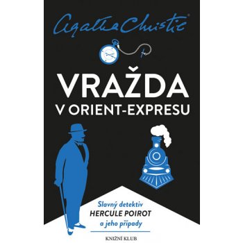 Poirot: Vražda v Orient-expresu - Christie Agatha