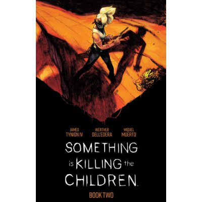 Something is Killing the Children Book Two Deluxe Edition
