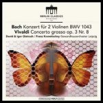 Johann Sebastian Bach - Bach Konzert Für Zwei Violinen Und Orchester D-Moll BWV 1043 Vivaldi Concerto Grosso A-Moll Op.3 Nr.8 Für Zwei Violin LP – Hledejceny.cz