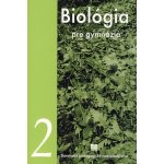 Biológia pre gymnáziá 2 - 3. vydanie – Hledejceny.cz