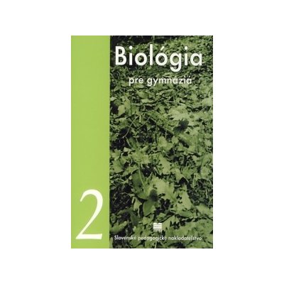 Biológia pre gymnáziá 2 - 3. vydanie – Hledejceny.cz